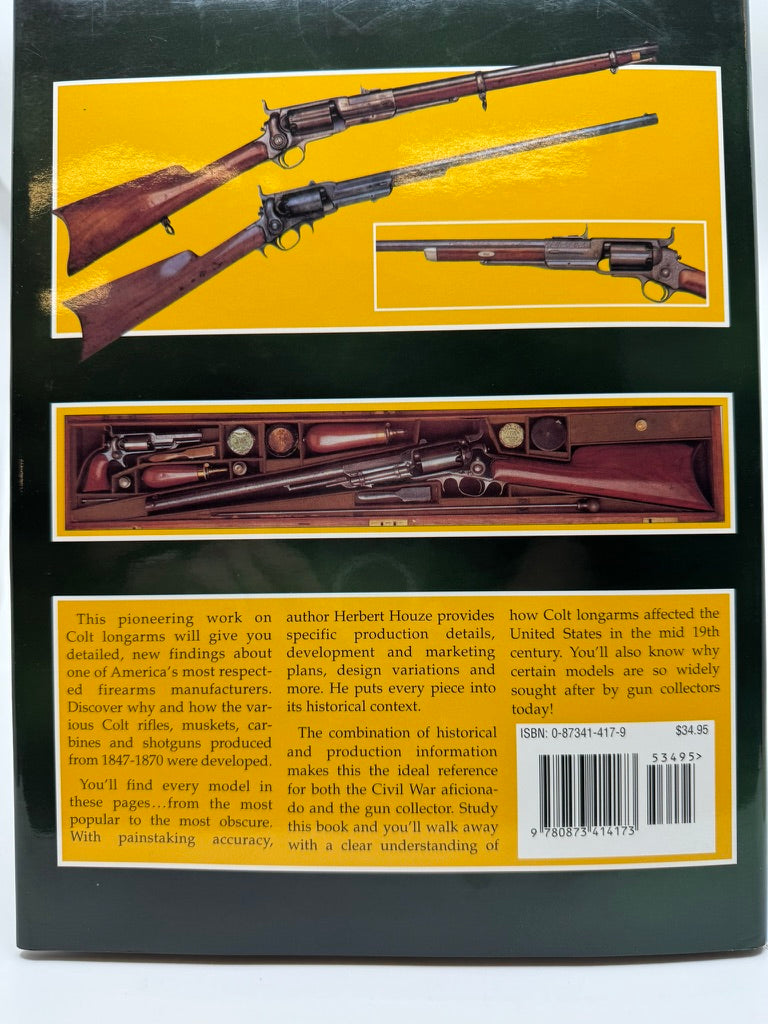 Colt Rifles & Muskets From 1847 to 1870