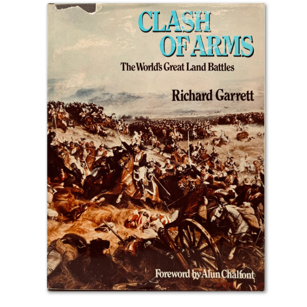 Clash of Arms: The World's Great Land Battles