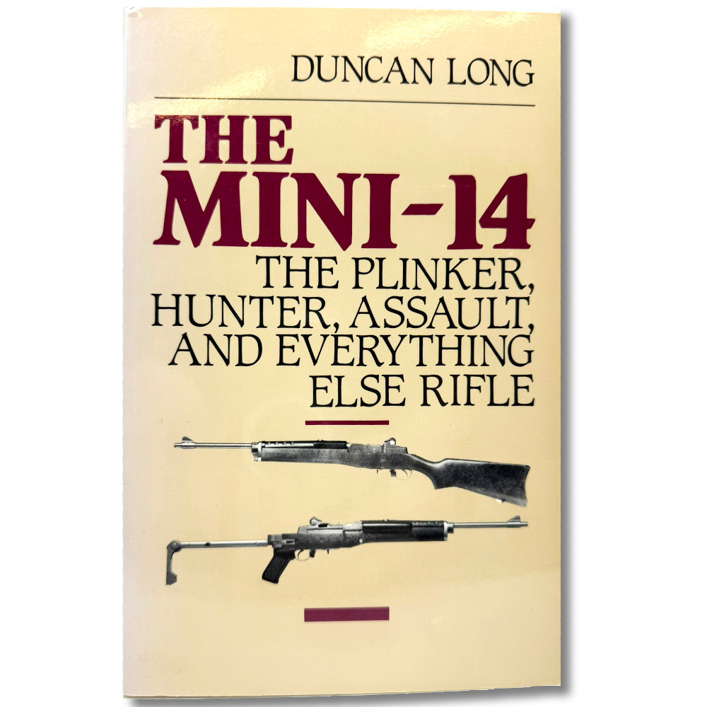 The Mini-14 The Plinker, Hunter, Assault, and Everything Else Rifle