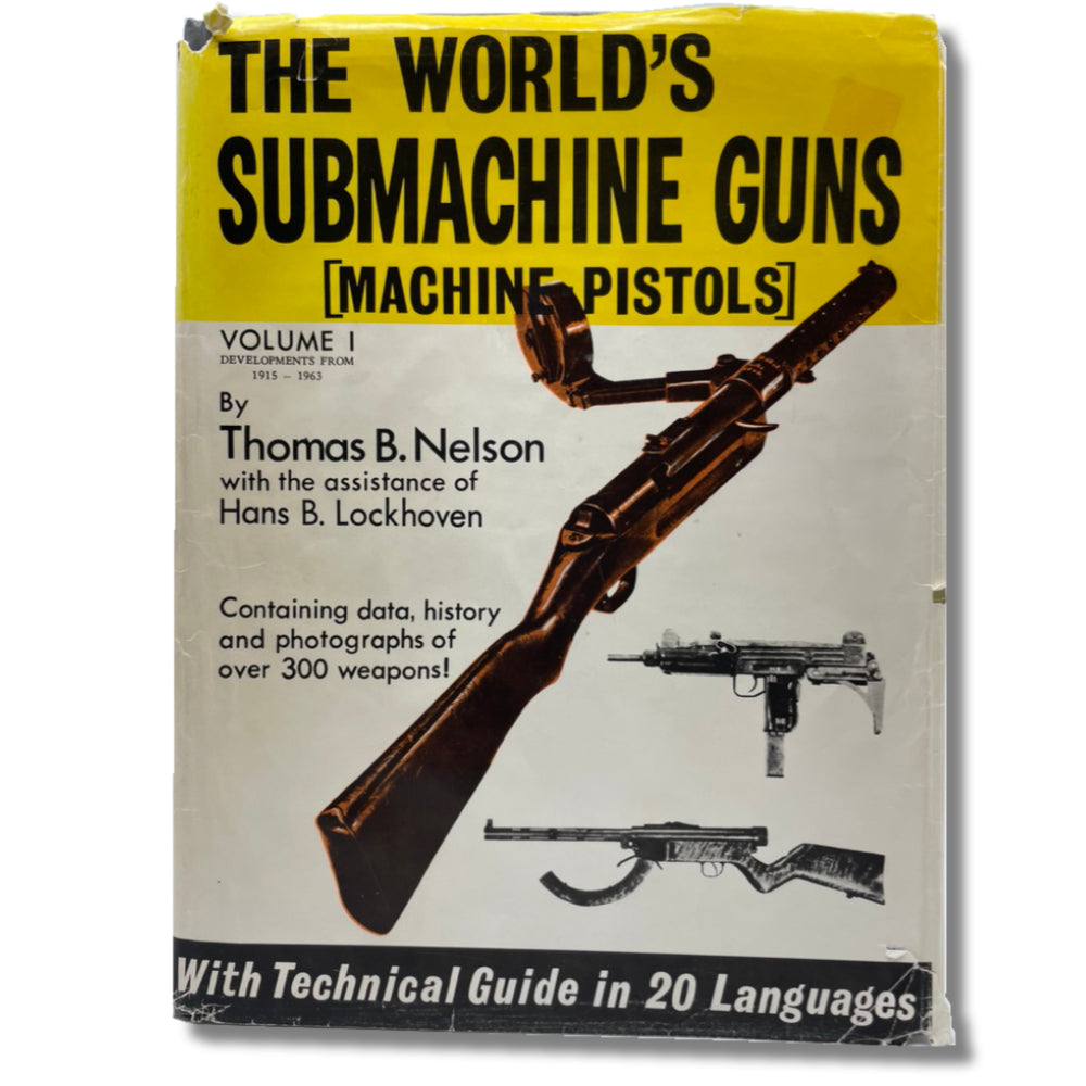 The World&#39;s Submachine Guns: Machine Pistols Vol. 1 - Canada Brass - 