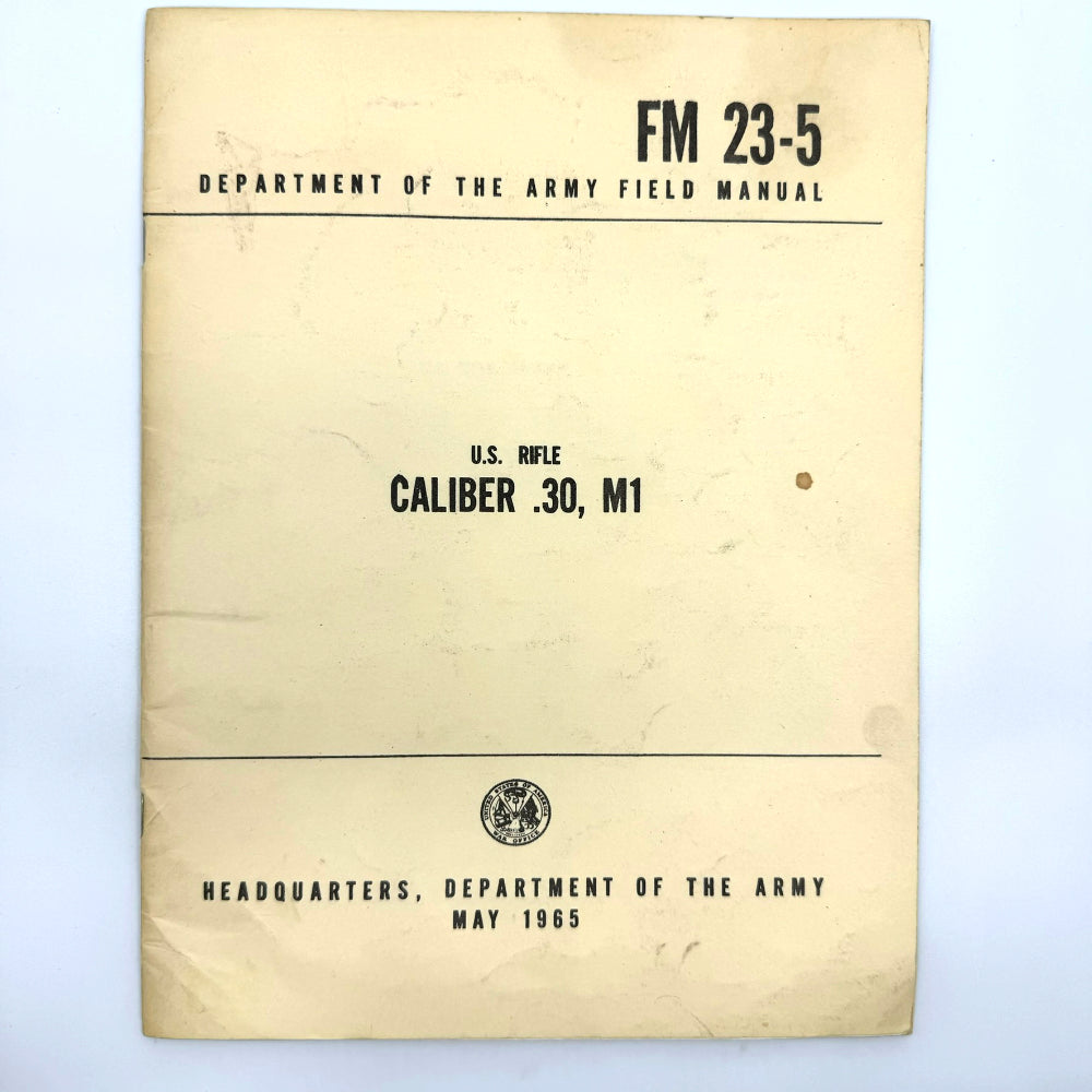FM 23-5 Department of the Army Field Manual U.S. Rifle Caliber .30, M1 - Canada Brass - 