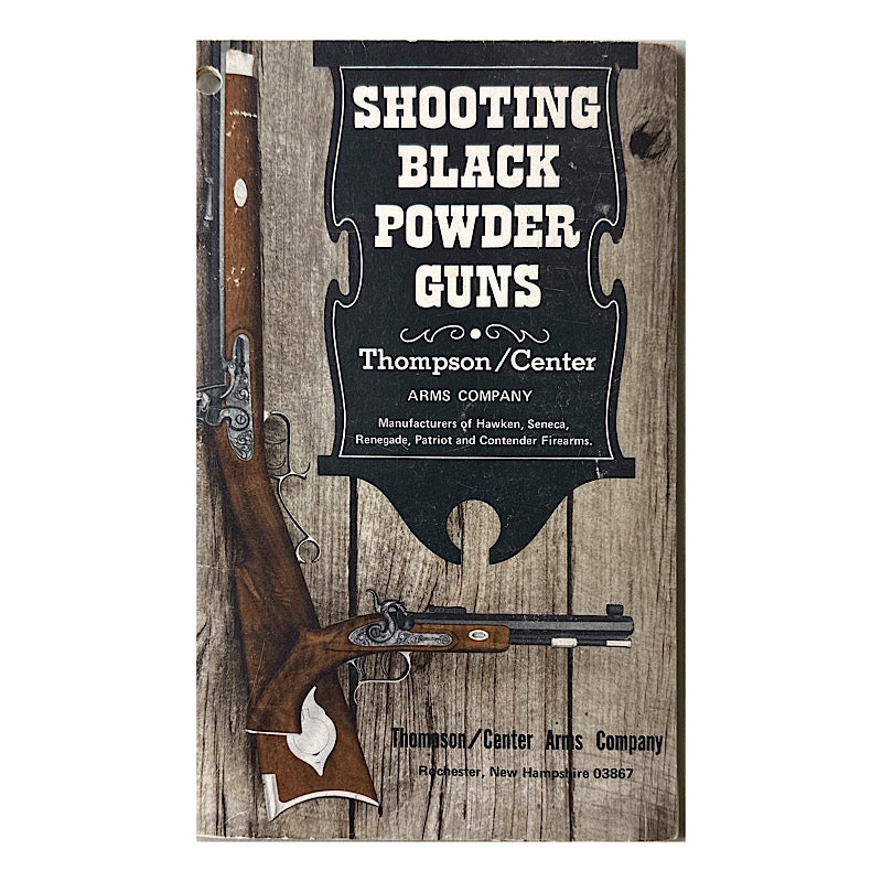 Shooting Black Powder Guns Thompson Center Owner&#39;s Manual &amp; M.L. Guide 1970s - Canada Brass - 