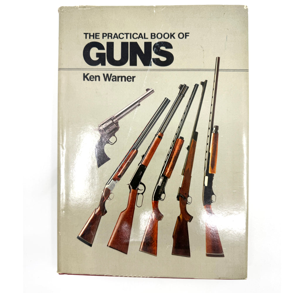 The Practical Book of Guns