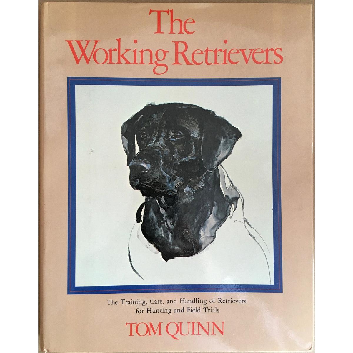 The Working Retreivers 1st ed