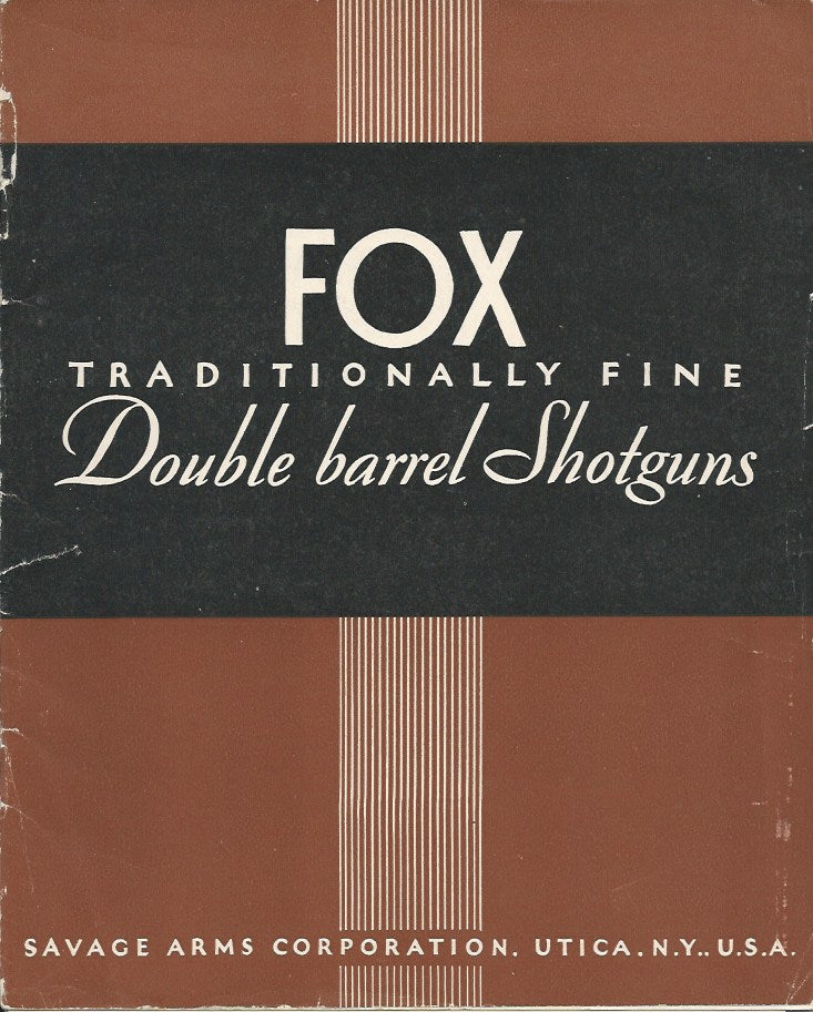Fox Traditionally Fine Double Barrel Shotguns 1939 Catalogue