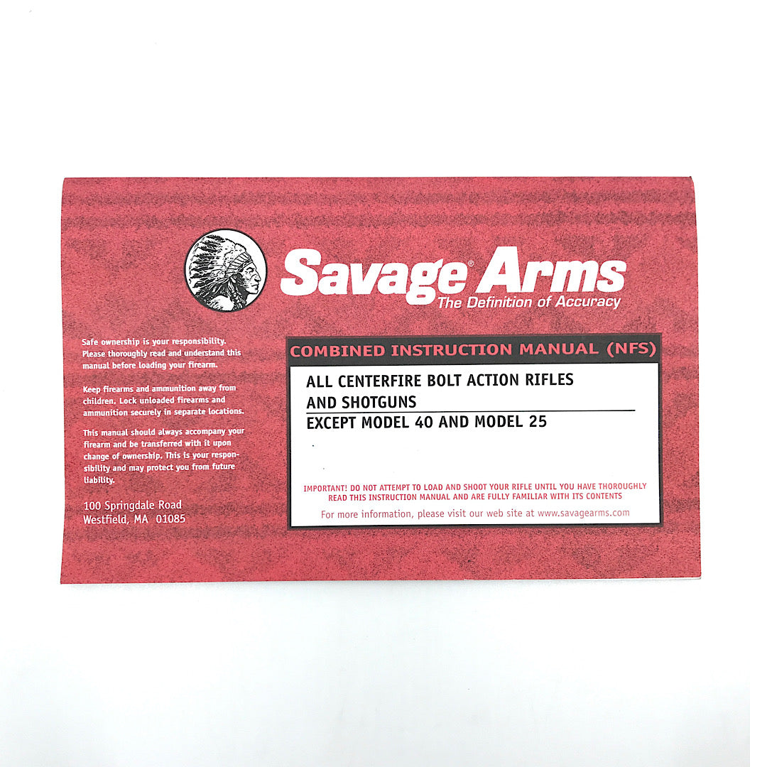 Savage Arms Centre Fire Bolt Action Rifle Manual & Schematic except for Axis, Mod 40, Mod 25, Circa 200's