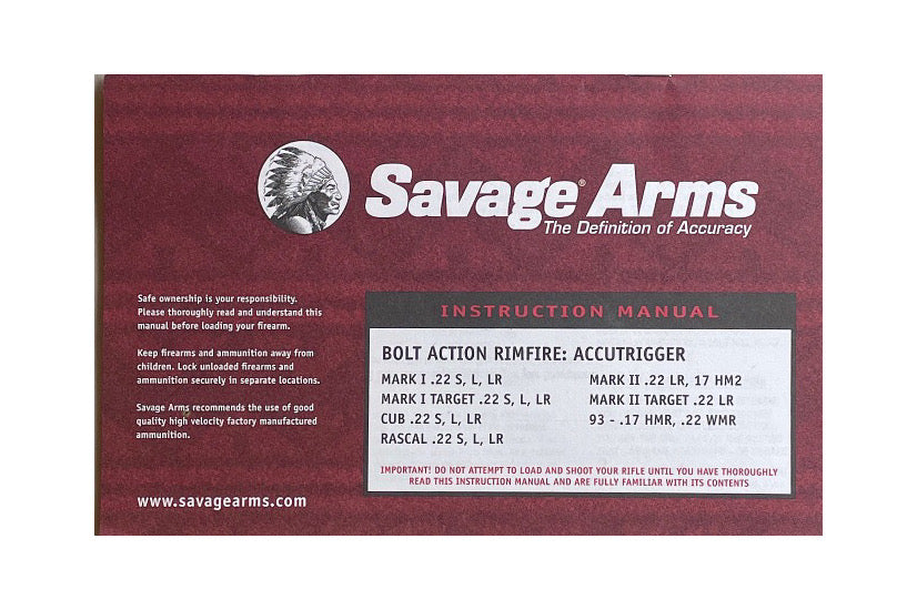 Savage Arms Instruction Manual Bolt Action Rimfire: Accutrigger Mark I .22, L, LR, Mark II .22 LR, 17 HM2, Mark I Target .22 S, L, LR, Mark II Target .22 LR, Cub .22 S, L, LR, 93-.17 HMR, .22 - Canada Brass - 