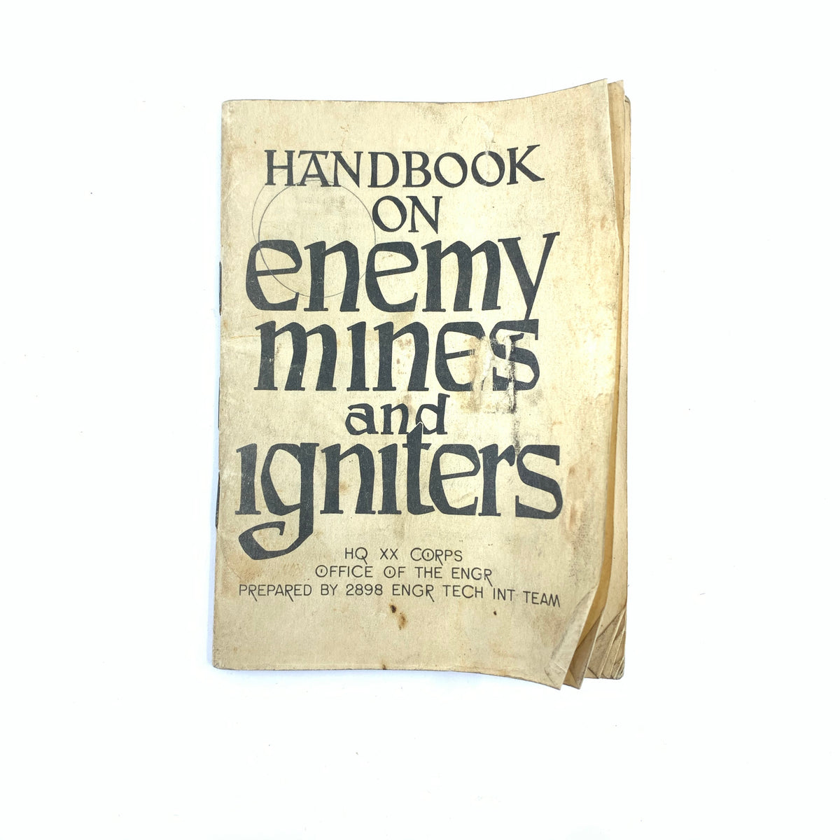 Handbook on Enemy Mines &amp; Igniters HQ Engineers Report 1945 Small 60 pgs