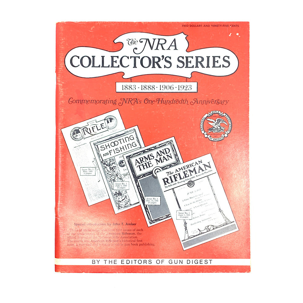 The NRA Collections Series 1883, 1888, 1906, 1923 Reprint of Magazines 80pgs