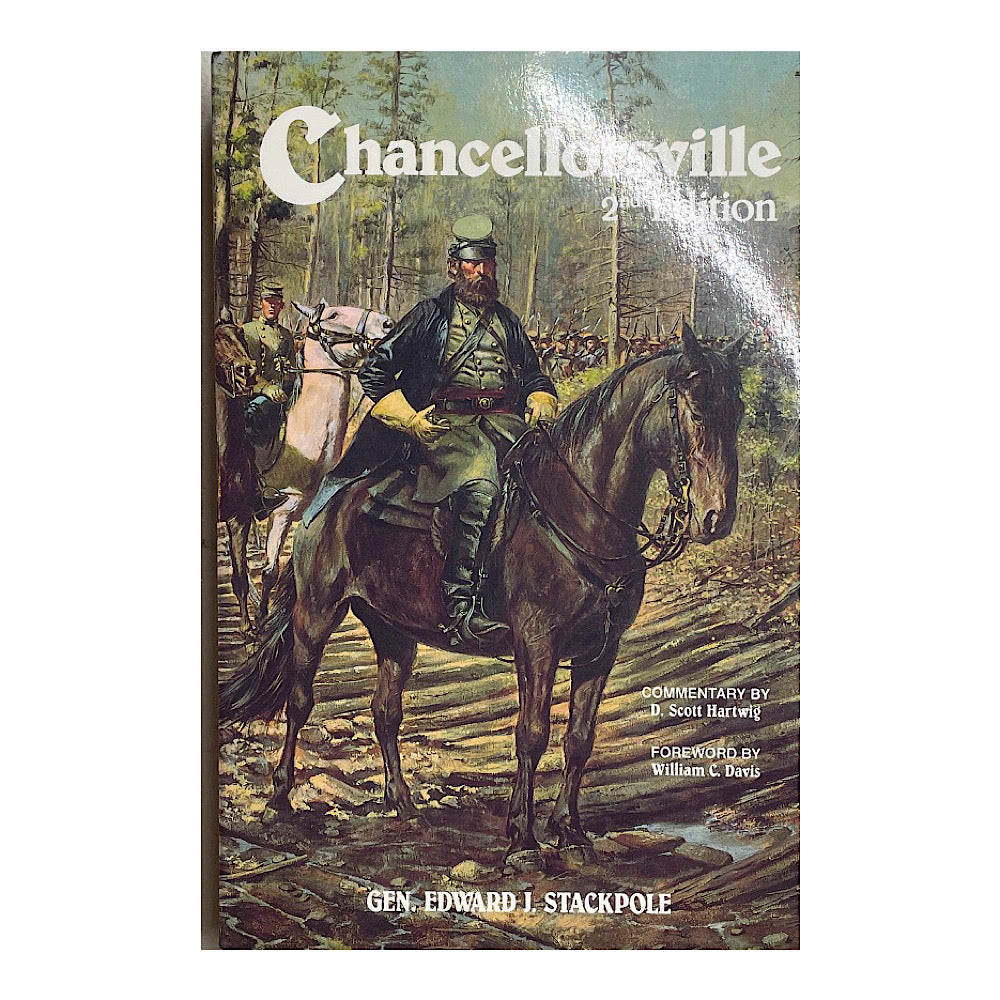 Chancellorsville 2nd Edition S.C. 398 pgs Edward J. Stackpole - Canada Brass - 