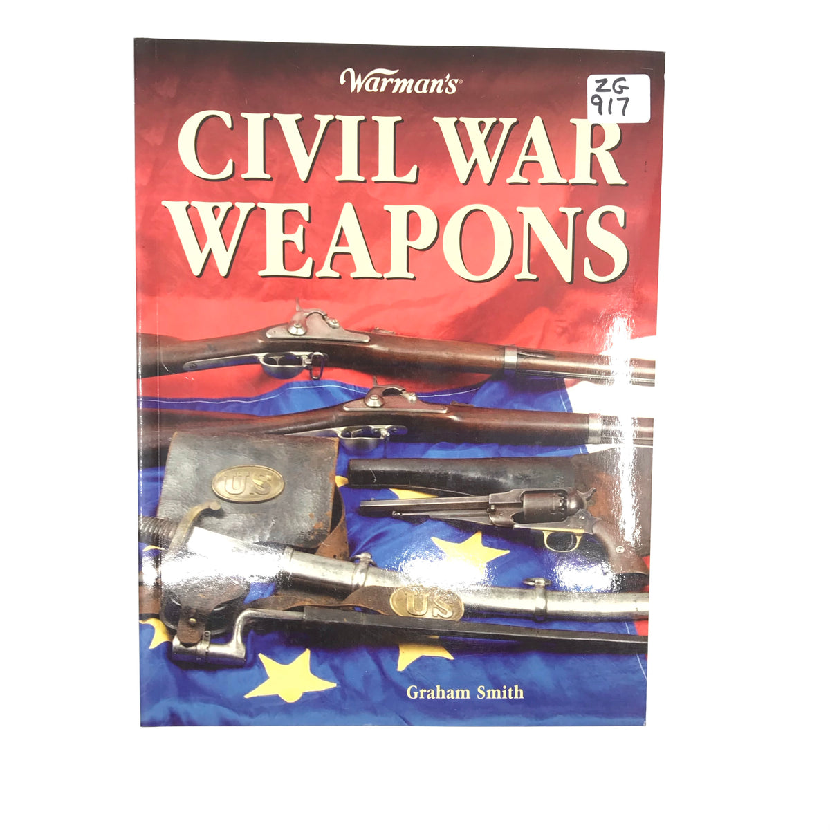 Warman&#39;s Civil War Weapons Graham Smith SB 256pgs
