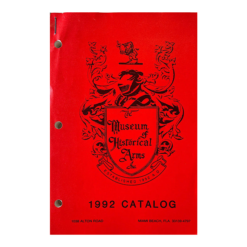 The Museum of Historical Arms Catalog No. 58 1987196 pgs, The Museum of Historical Arms Catalog No. 63 1992 196 pgs - Canada Brass - 