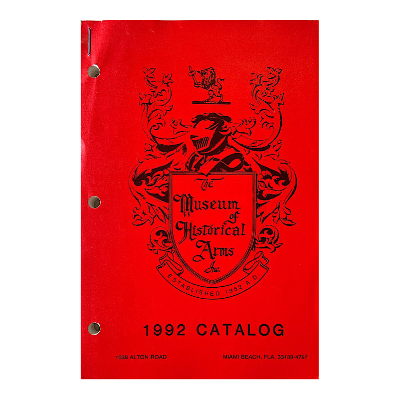 The Museum of Historical Arms Catalog No. 58 1987196 pgs, The Museum o