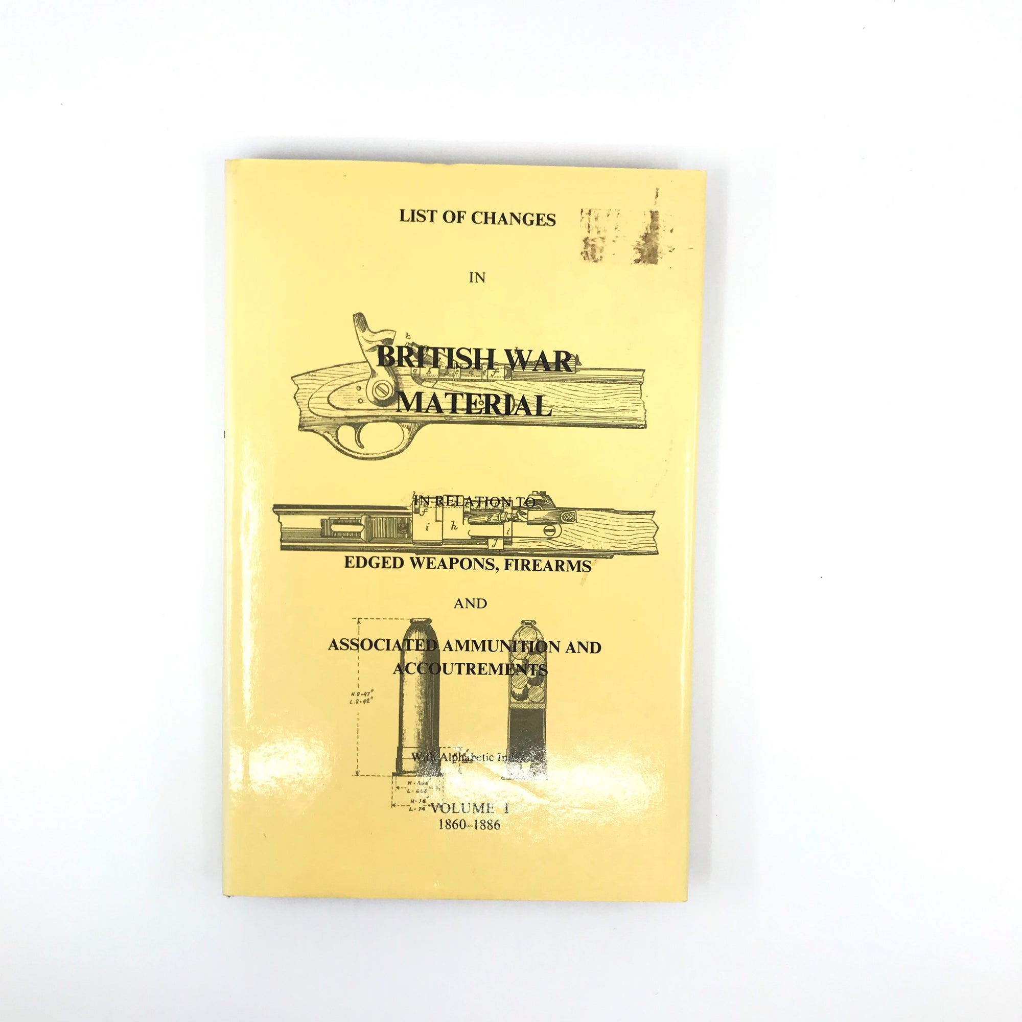 List of Change in British War Material in Relation to Edged Weapons Firearms and Associated Ammunition and Accoutrements - Canada Brass - 