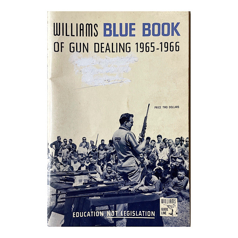 Williams Blue Book of Gun Dealing 1965-1966 S.B. 68 pgs - Canada Brass - 