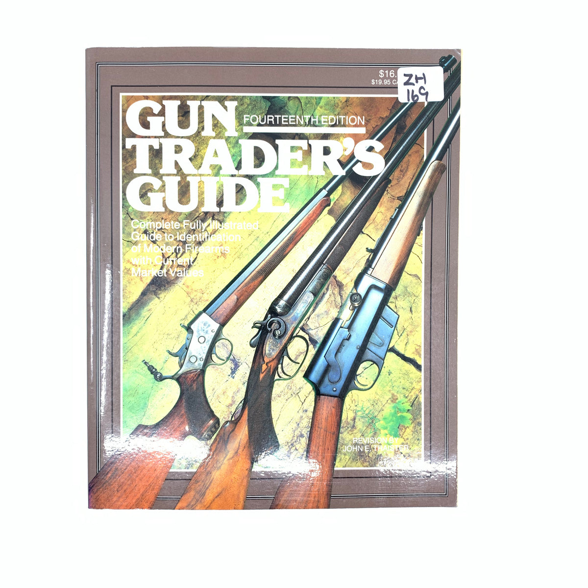 The Gun Traders Guide 14th Edition JE Traister SB 510 pgs