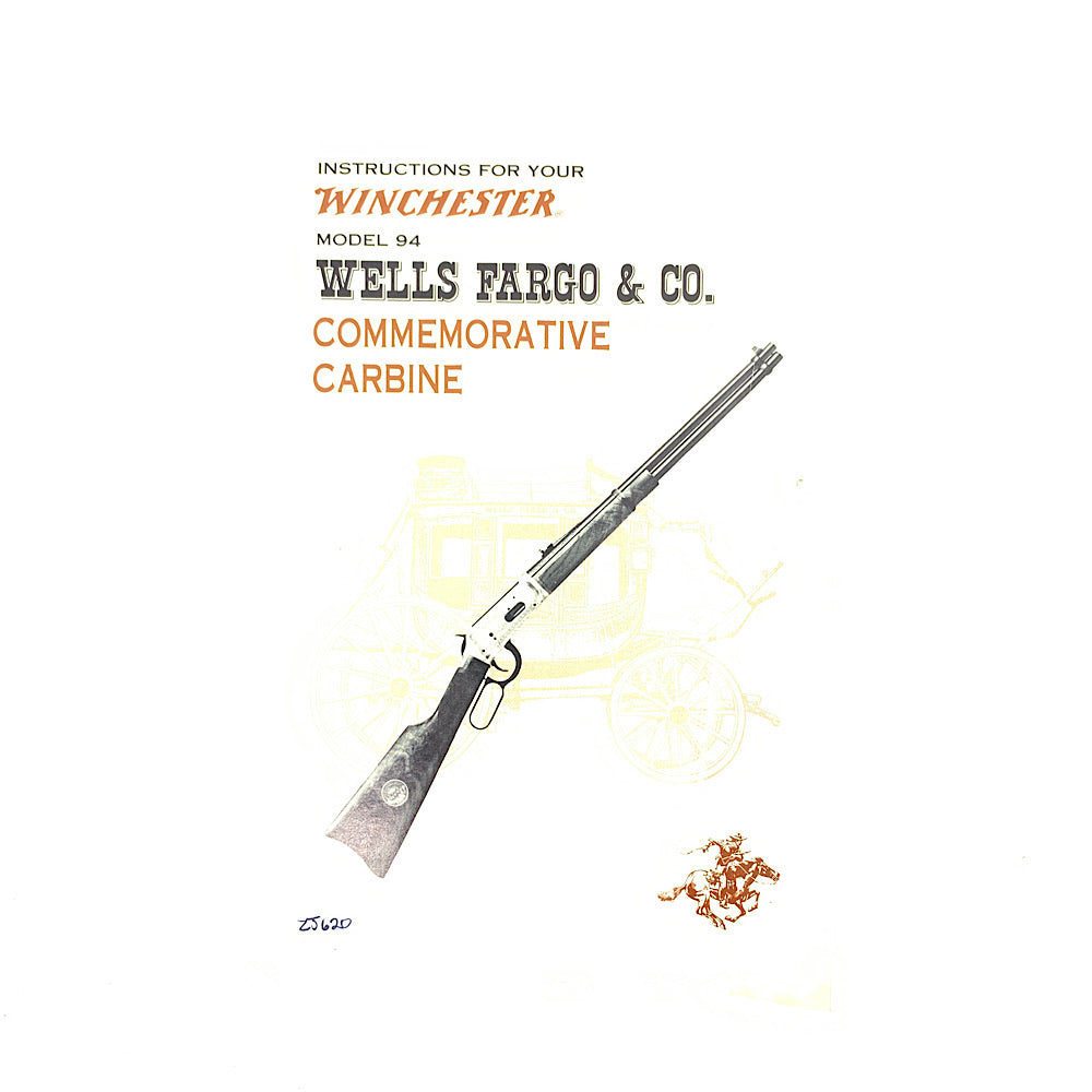 Winchester Instructions for your Winchester Model 94 Wells Fargo &amp; Co. Commemorative Carbine