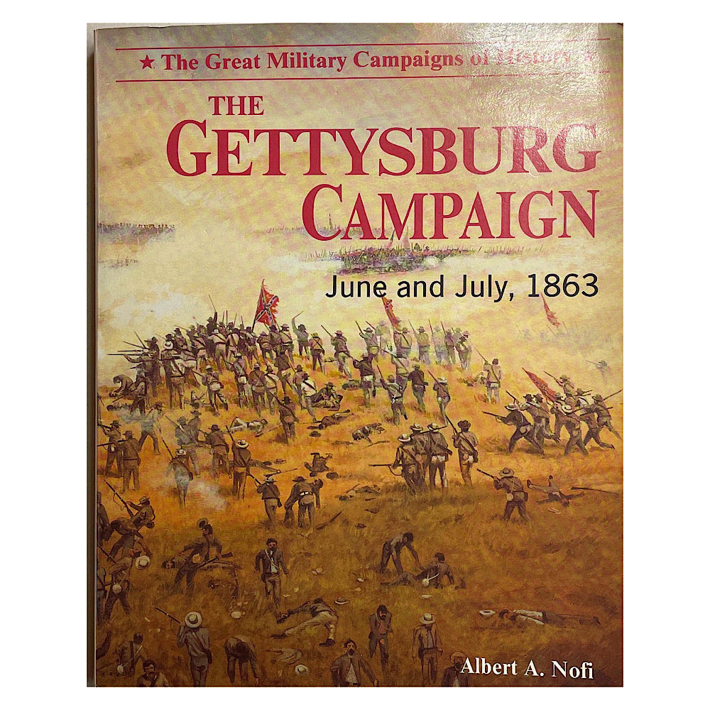 The Gettysburg Campaign S.C. 192 pgs Albert A. Noffi - Canada Brass - 