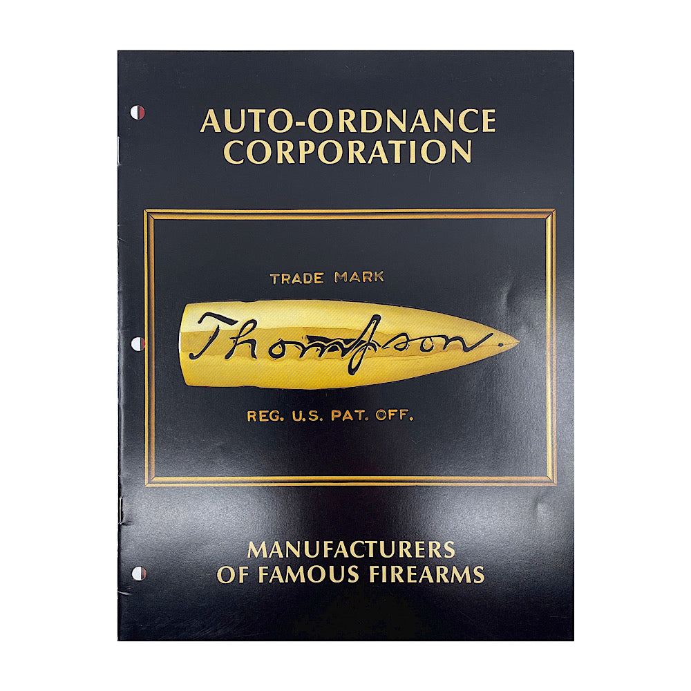 Auto-Ordnance Corporation Manufacturers of Famous Firearms (3 hole punch