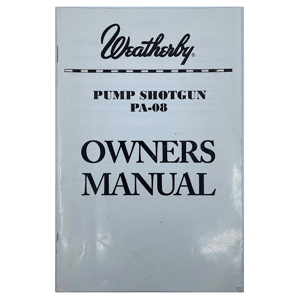 Weatherby PA-08 Pump Shotgun owner&#39;s manual