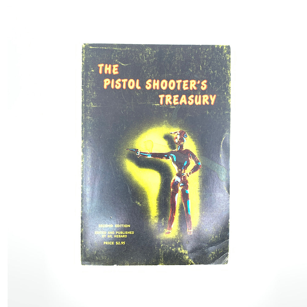 The Pistol Shooters Treasury 2nd Ed Gil Hebard SB 128pgs Canada Brass