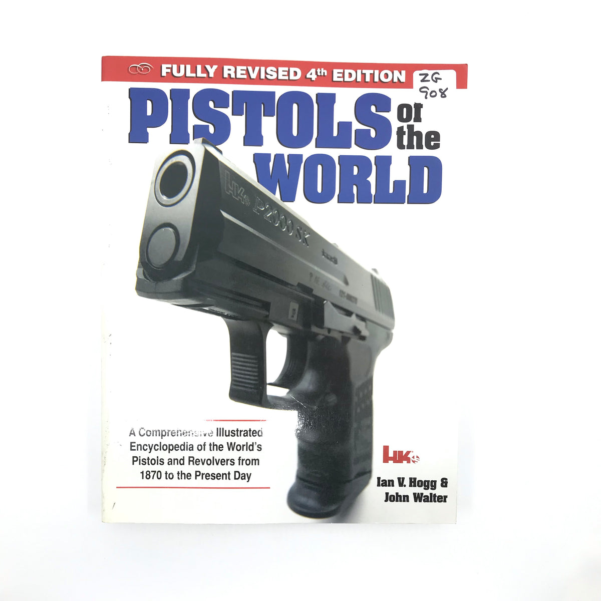 Pistols Of The World 4th Edition Hogg &amp; Walter SB 430pgs
