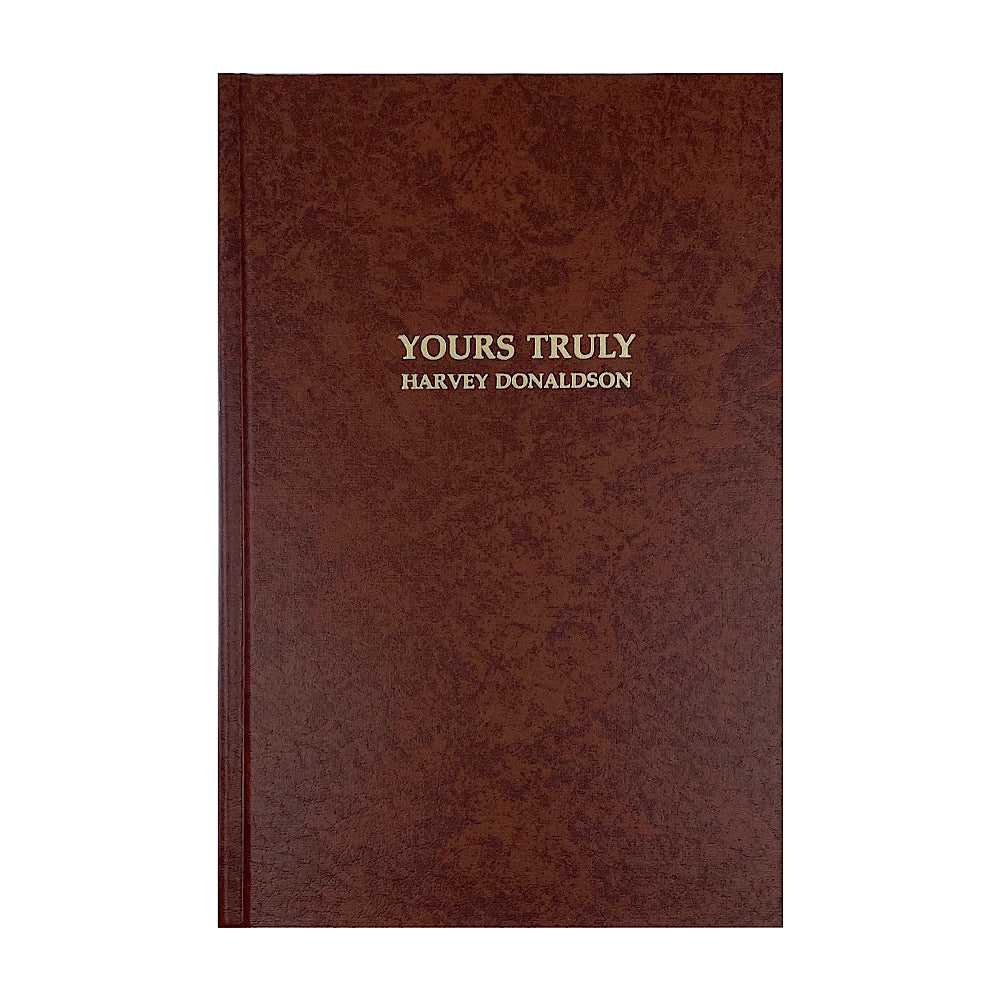 Yours Truly Havey Donaldson H.C. 1980 Wolfe Puto 271 pgs