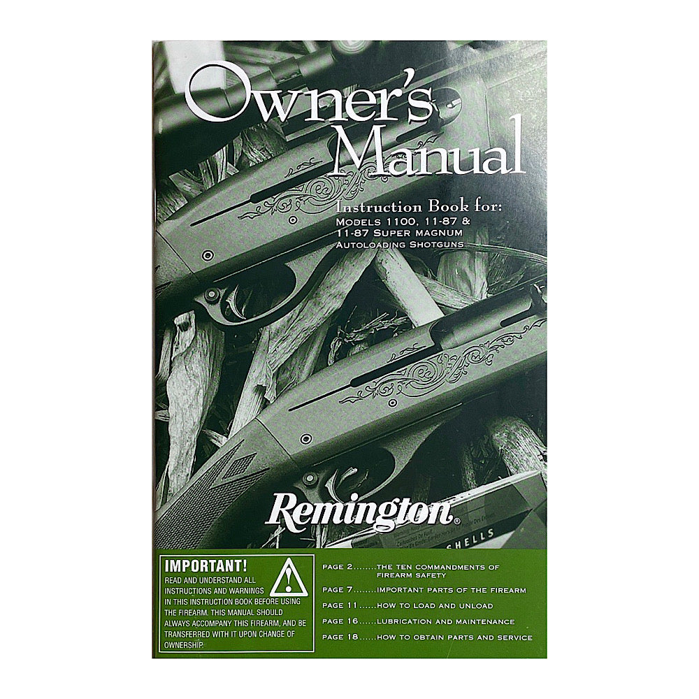 Remington owner&#39;s manual for Models 1100, 11-87 and 11-87 Super Magnum Autoloading Shotguns 25 pgs - Canada Brass - 