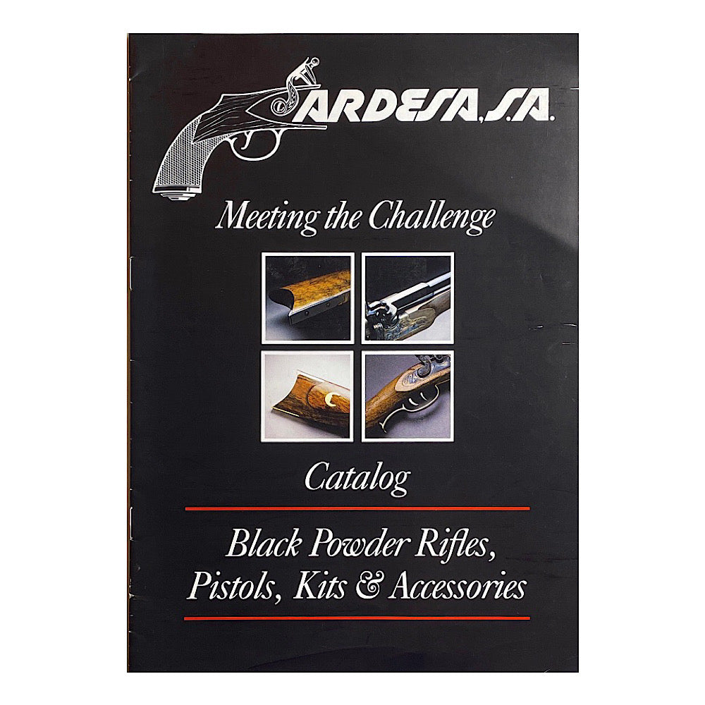Ardesa, S.A. Black powder Rifles, Pistols, Kits & Acessories Catalog (some pen on second last page)