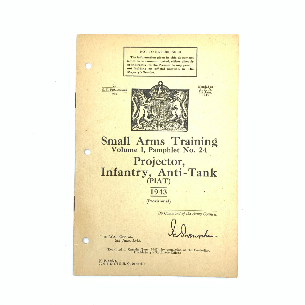 Small Arms Training Piat Anti Tank 1943 War Office Canada Small Pamphlet 20pgs