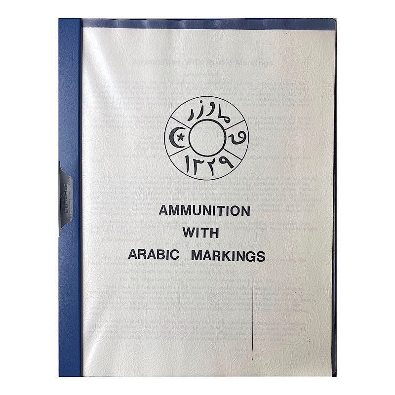 Ammunition with Arabic markings 16pgs Std white copied pages in plastic binder - Canada Brass - 