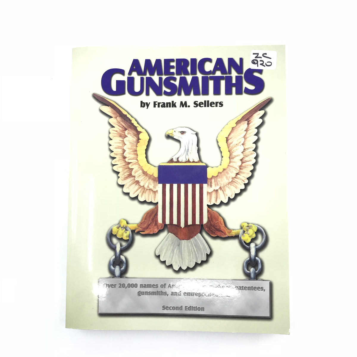 American Gunsmiths 2nd Ed.