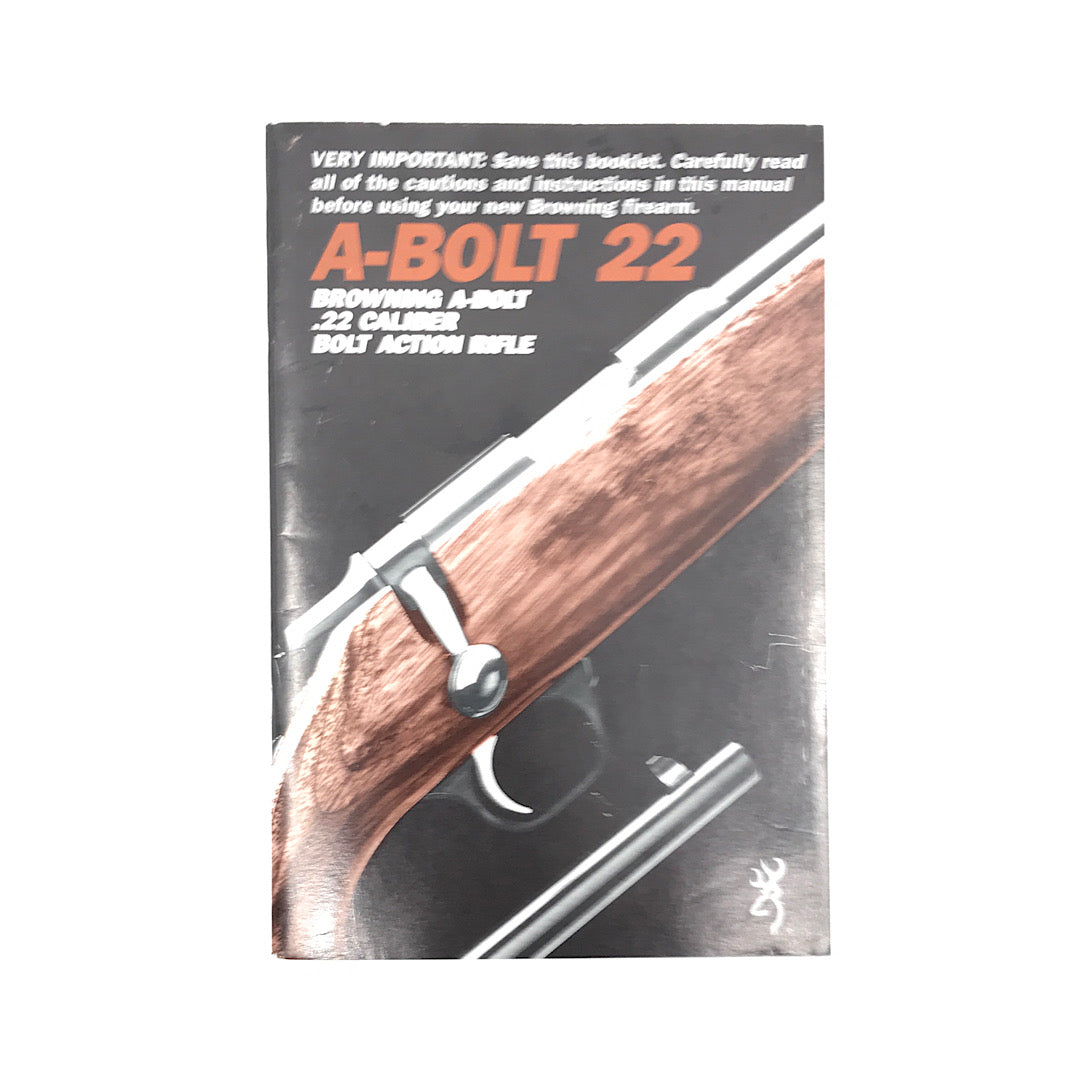 Browning A Bolt 22 Bolt Action operation &amp; Care manual