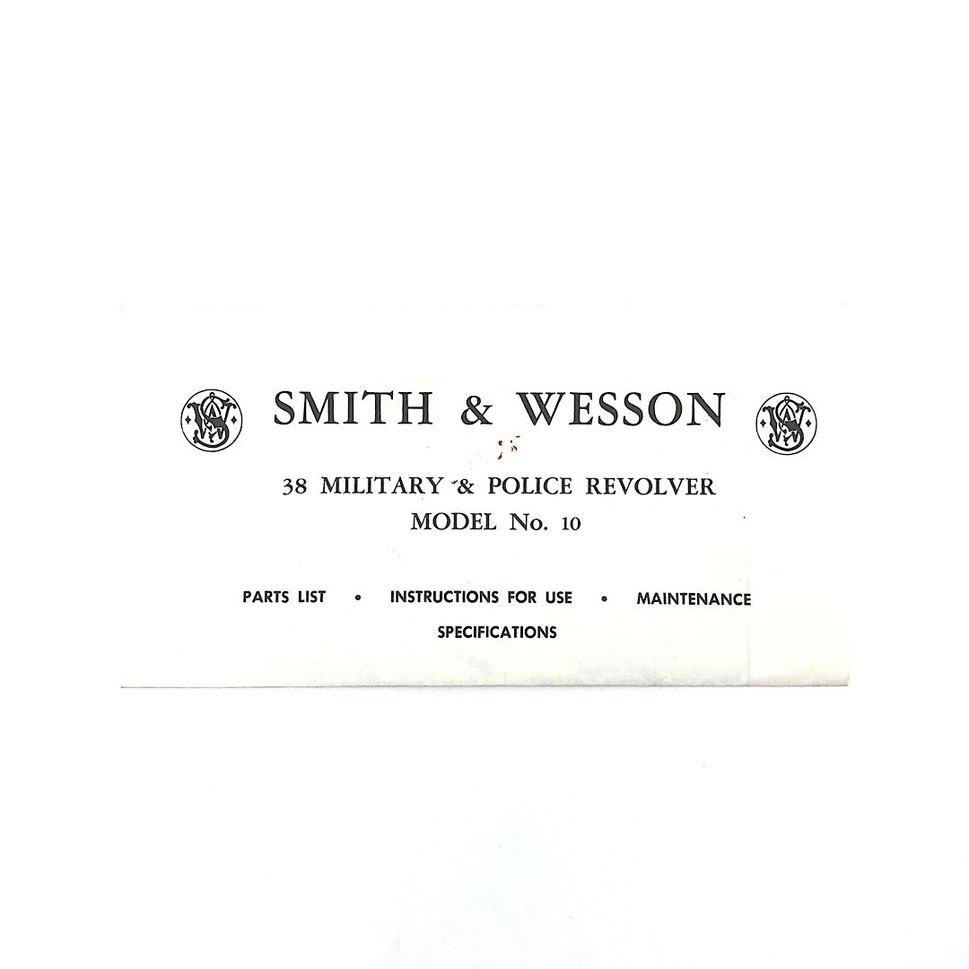 Smith & Wesson 38 Military Police Revolver Mod No. 10 Owner's Instruction Booklet with Tiolsier Flyer & Ammunition Flyer
