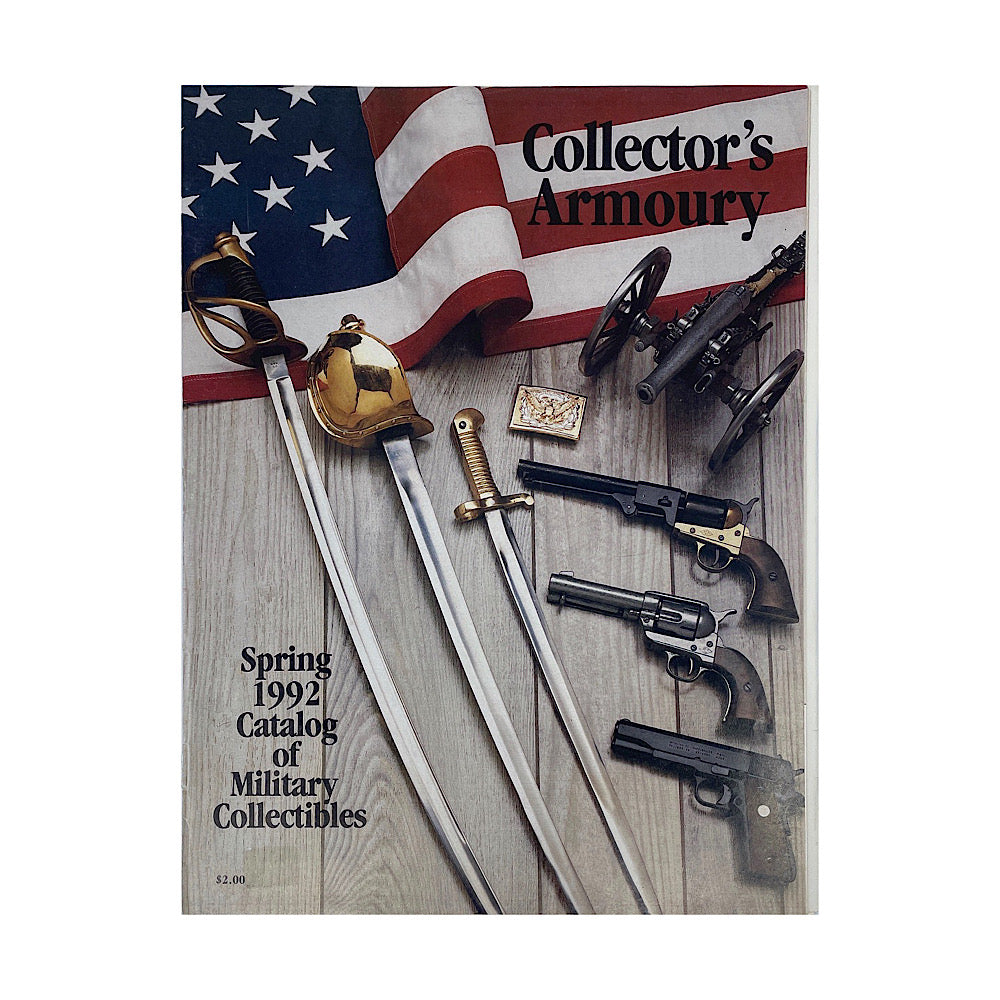 Collector&#39;s Armoury Spring 1992 Catalog of Military Collectibles