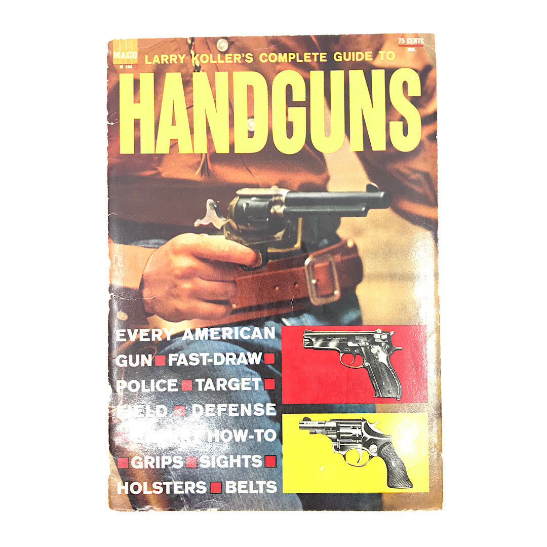 Larry Kohlers 1959 and 1962 Guns Annual ca SB 128 pgs Larry Kohlers Guide to handgun 1962 128 pgs - Canada Brass - 