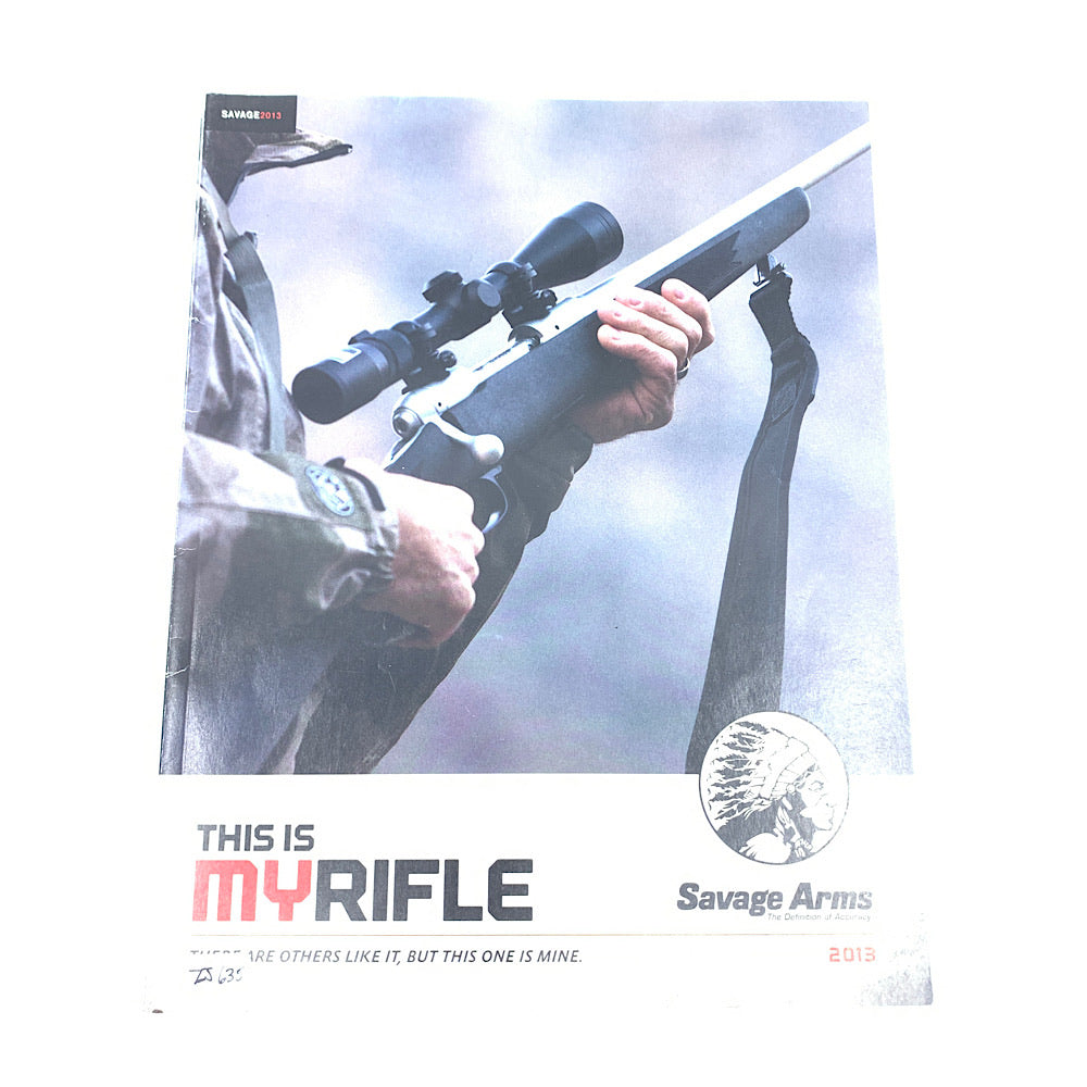 Savage Arms This is y Rifle Catalog 2013