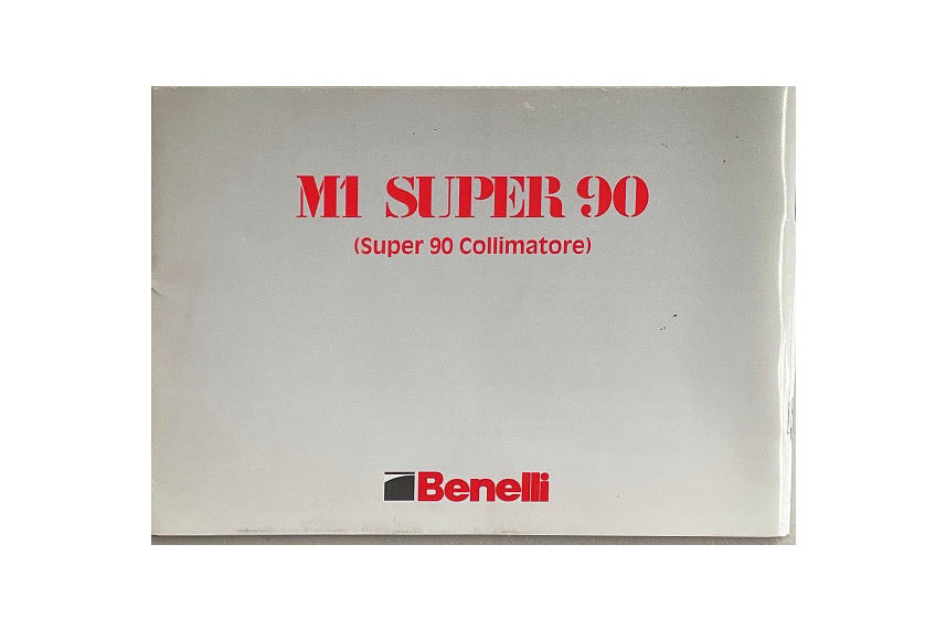 Benelli Owner&#39;s Manual for M1 Super 90 (Super 90 Collimatore) - Canada Brass - 