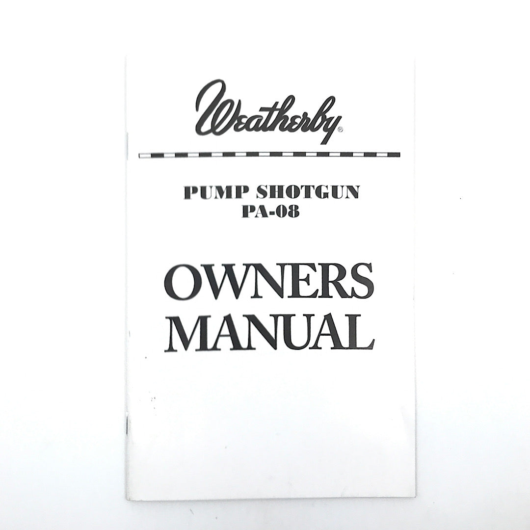 Weatherby PA-08 Pump Shotgun owner’s manual &amp; Schematic