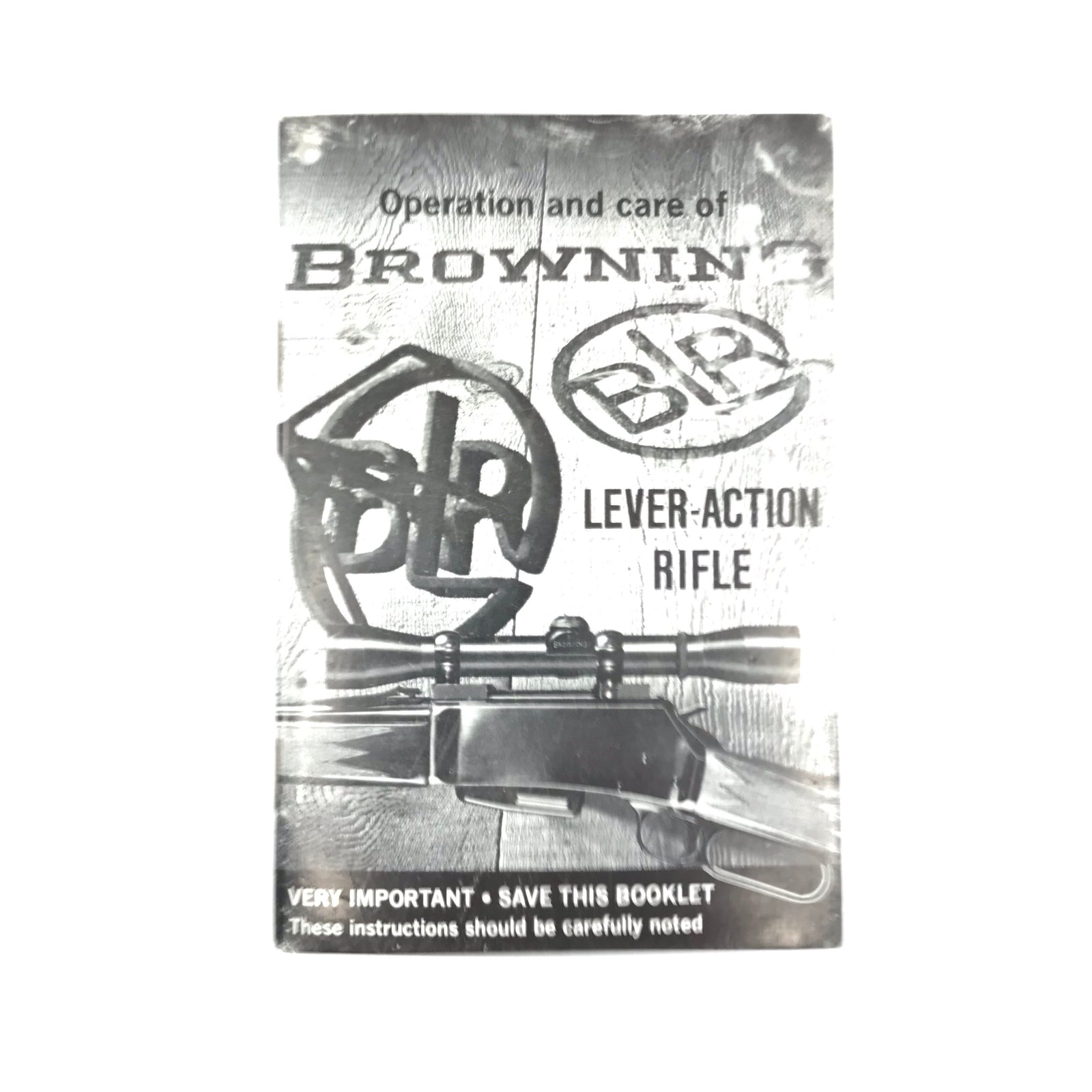 Operation & Care of Browning Lever Action Rifle